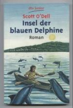 Insel der blauen Delphine. Roman.