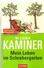 Wladimir Kaminer: Mein Leben im Schreber