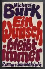 Michael Burk: Ein Wunsch bleibt immer. R