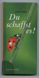 Jutta Oster: Du schaffst es!
