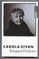 Carola Stern: Doppelleben. Carola Stern: Doppelleben.
