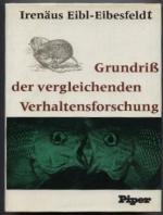 Irenäus Eibl-Eibesfeldt: Grundriß der ve