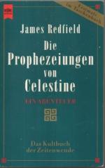 Die Prophezeiungen von Celestine. Ein Abenteuer.