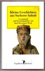 Kleine Geschichten aus Sachsen-Anhalt. ges. und hrsg. von Karl Hermann Weck