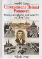 Längin, Bernd G.: Unvergessene Heimat Po
