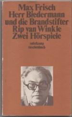 Max Frisch: Herr Biedermann und die Bran