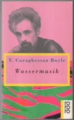 Boyle, T. Coraghessan: Wassermusik. Roma