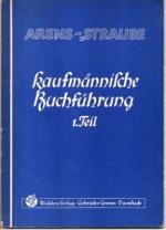 Kaufmännische Buchführung. 1.Teil. Einführung und Übungen.