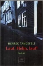 Henrik Tandefelt: Lauf, Helin, lauf! Kri Henrik Tandefelt: Lauf, Helin, lauf! Kri