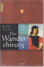 Der Wanderchirurg. Roman.