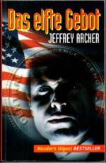 Jeffrey Archer: Das elfte Gebot.