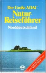 Autorenkollekriv: Der grosse ADAC-Naturr