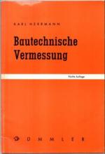 Bautechnische Vermessung.