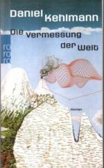Daniel Kehlmann: Die Vermessung der Welt