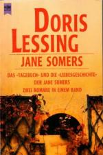 Doris Lessing: Jane Somers. Das »Tagebuc