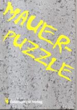 Mauer-Puzzle Die Mauer zum Selberbauen Variante Ost& Variante West