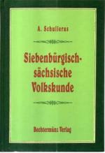 Siebenbürgisch-sächsische Volkskunde im Umriß.