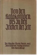 Preuß, D. Dr. Hans: Von den Katakomben b