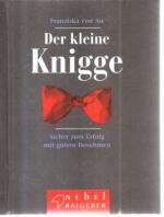 Der Taschen-Knigge. Sicher zum Erfolg mit gutem Benehmen.