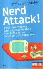 Christian Stöcker: Nerd Attack! Eine Ges Christian Stöcker: Nerd Attack! Eine Ges