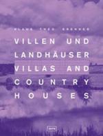 Villen und Landhäuser /Villas and Countryhouses: Eine architektonische Erzählung in Entwürfen / An Architectural Story Told in Designs - RH 2982 - 440g