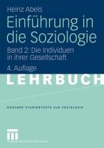 Einführung in die Soziologie: Band 2: Die Individuen in ihrer Gesellschaft (Studientexte zur Soziologie) - CH 7459 - 556g