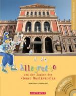 Allegretto und der Zauber des Wiener Musikvereins (mit CD) (Musikalisches Bilderbuch mit CD) (Das musikalische Bilderbuch mit CD und zum Streamen) - RK 0748 - 454g