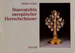 Brigitte Sokop: Stammtafeln europäischer