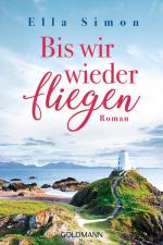 Ella Simon: Bis wir wieder fliegen: Roma