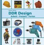 Höhne Günter: DDR Design: Arbeit, Freize