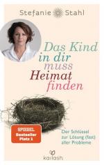 Stefanie Stahl: Das Kind in dir muss Hei