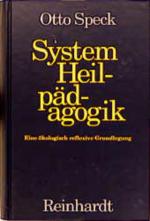 Otto Speck: System Heilpädagogik. Eine ö
