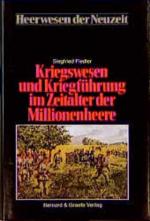 Heerwesen der Neuzeit, Bd.2, Kriegswesen und Kriegführung im Zeitalter der Millionenheere - CG 2315 - 586g