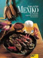 Mexiko. Küchen der Welt. Originalrezepte und interessantes über Land und Leute - CL 2705 - hermes