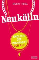 Topal Murat: Neukölln: Endlich die Wahrh