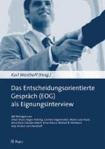 Das Entscheidungsorientierte Gespräch (EOG) als Eignungsinterview - FF 2368 - 454g