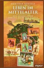 Günther Bentele: Leben im Mittelalter: D