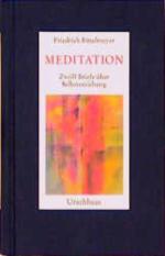 Meditation : 12 Briefe über Selbsterziehung. - MA 2177 - 310g