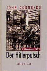 John Dornberg: Der Hitlerputsch 9. Novem