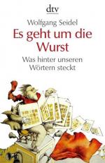Wolfgang Seidel: Es geht um die Wurst: W