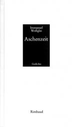 Aschenzeit: Gesammelte Gedichte (Bukowiner Literaturlandschaft) - CL 3058 - 298g