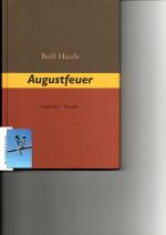 Augustfeuer. Gedichte. [signiert, signed].