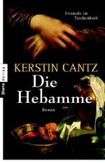 Die Hebamme: Roman