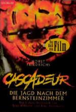 Horst Friedrichs: Cascadeur, Die Jagd na