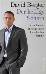 Der heilige Schein: Als schwuler Theologe in der katholischen Kirche