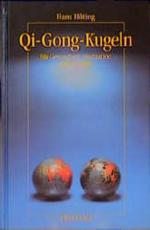 Hans Höting: Qi-Gong-Kugeln für Gesundhe