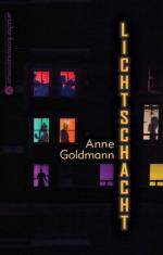 Anne Goldmann: Lichtschacht (Ariadne)