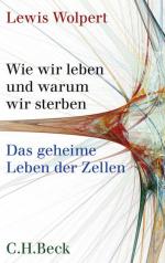 Lewis Wolpert und Elsbeth Ranke: Wie wir
