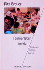 Familienleben im Islam. Traditionen - Ko