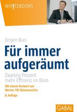Jürgen Kurz: Für immer aufgeräumt. Zwanz
